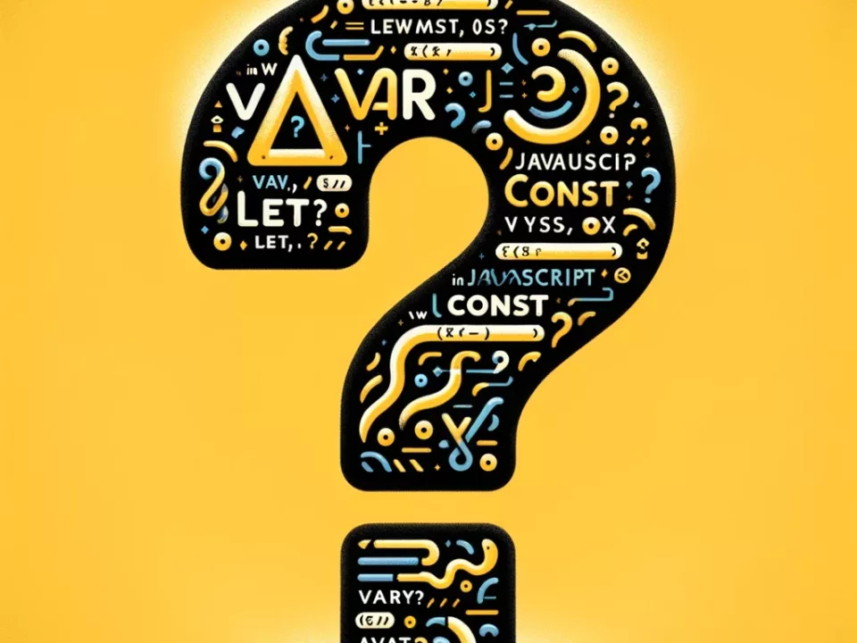 Die Eigenheiten von var, let und const in JavaScript: Alles, was Sie wissen müssen